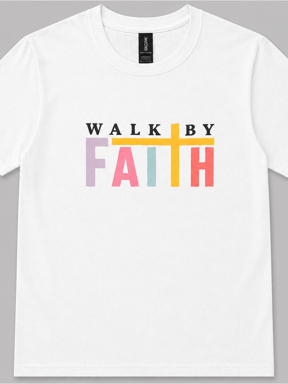 “Walk By Faith" White Graphic